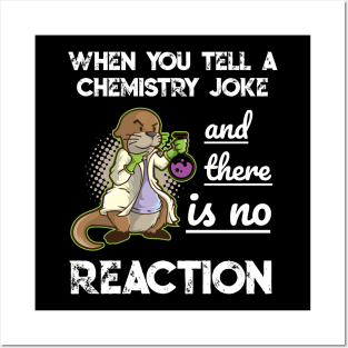Chemist Joke Physics Pun Meme Teacher Scientist Gift T Shirt Posters and Art